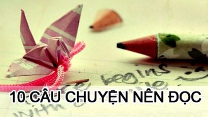 GĐGD – Mười câu chuyện cực ngắn đáng suy ngẫm