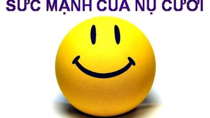 GĐGD – Sức mạnh của NỤ CƯỜI