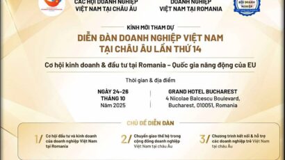 Diễn đàn Doanh nghiệp Việt Nam tại châu Âu lần thứ 14 sẽ diễn ra tại Bucharest, Romania