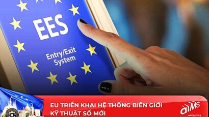 TTSK  – EU vận hành hệ thống kiểm soát biên giới điện tử EES tại khu vực Schengen